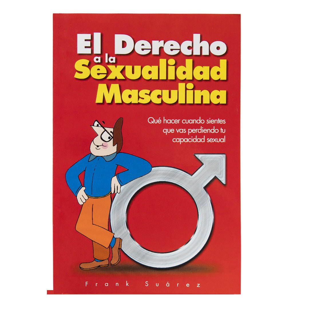 Libro El Derecho a la Sexualidad Masculina - NaturalSlim USA