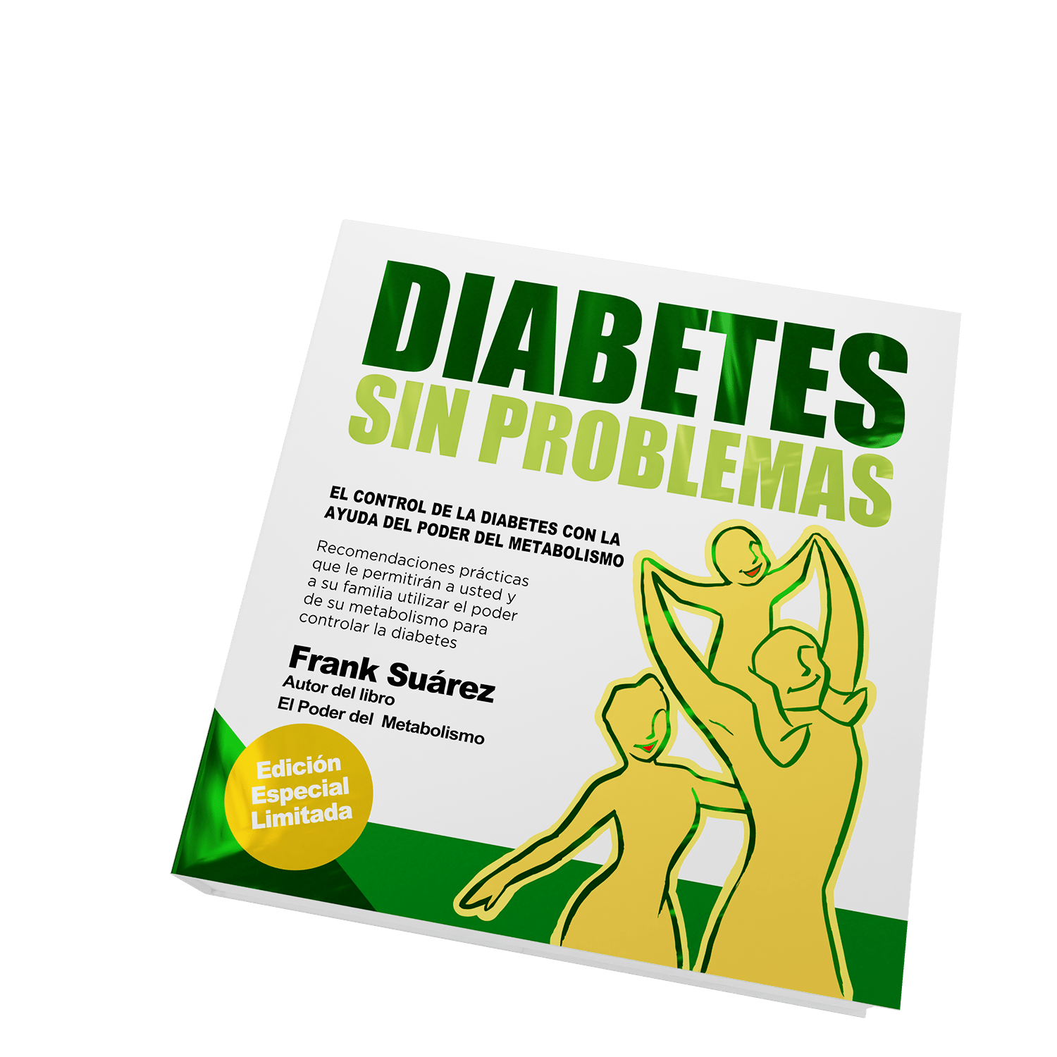 Libro Diabetes Sin Problemas Version Profesional Limitada de Frank Suárez - NaturalSlim USA