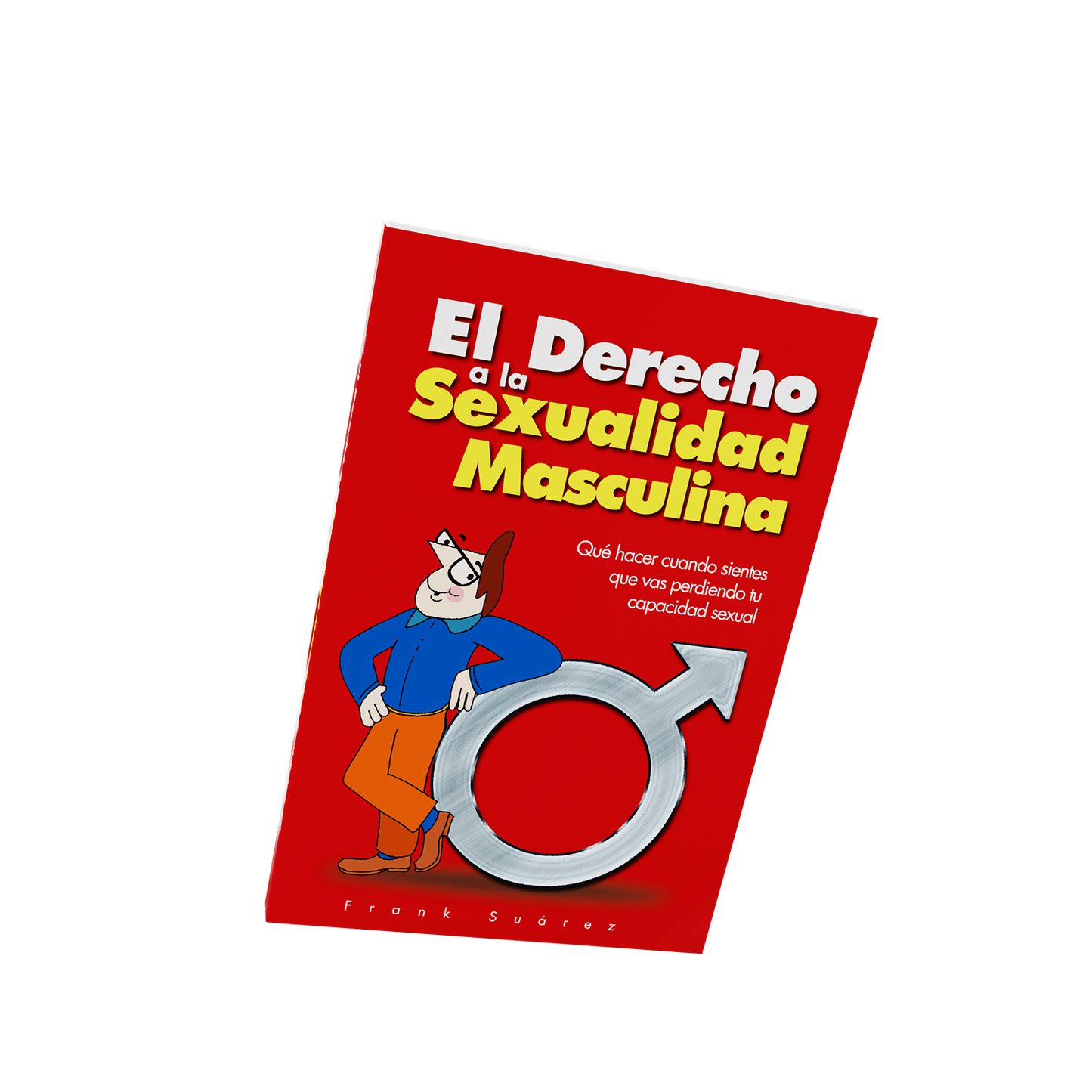 Libro El Derecho a la Sexualidad Masculina - NaturalSlim USA