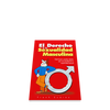 Libro El Derecho a la Sexualidad Masculina