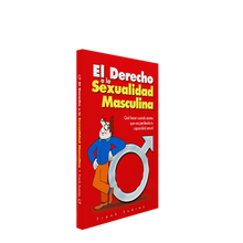 Cargar imagen en el visor de la galería, Libro El Derecho a la Sexualidad Masculina
