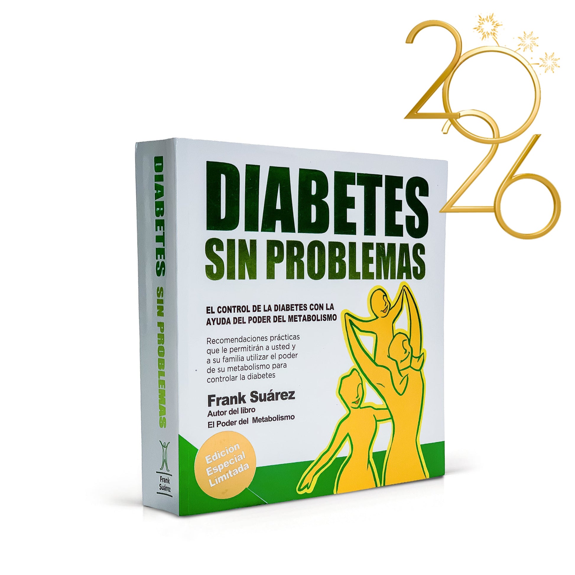 Libro Diabetes Sin Problemas Version Profesional Limitada de Frank Suárez - NaturalSlim USA
