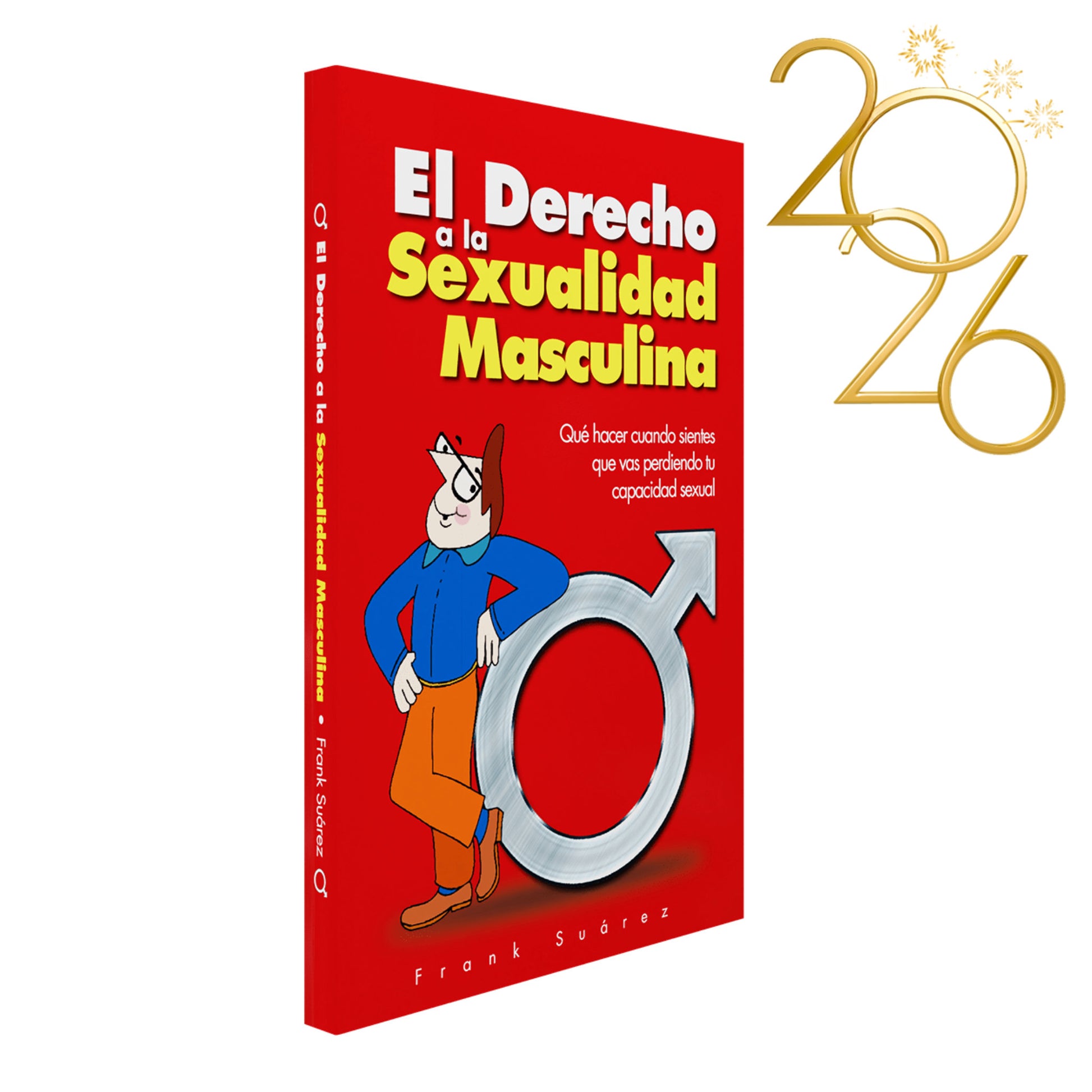 Libro El Derecho a la Sexualidad Masculina - NaturalSlim USA